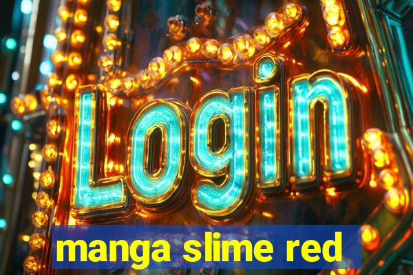 manga slime red