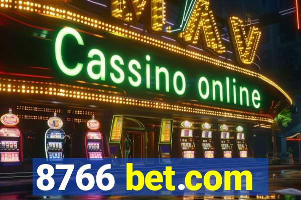 8766 bet.com