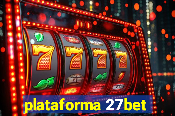 plataforma 27bet