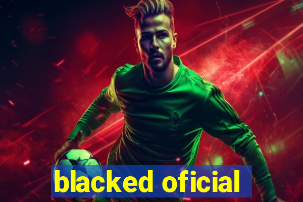 blacked oficial