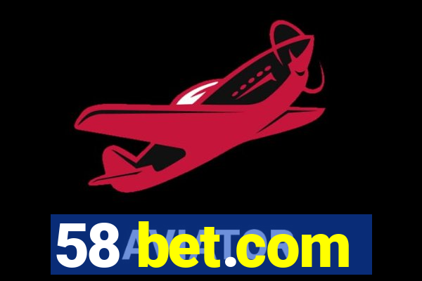 58 bet.com