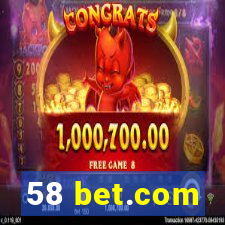 58 bet.com