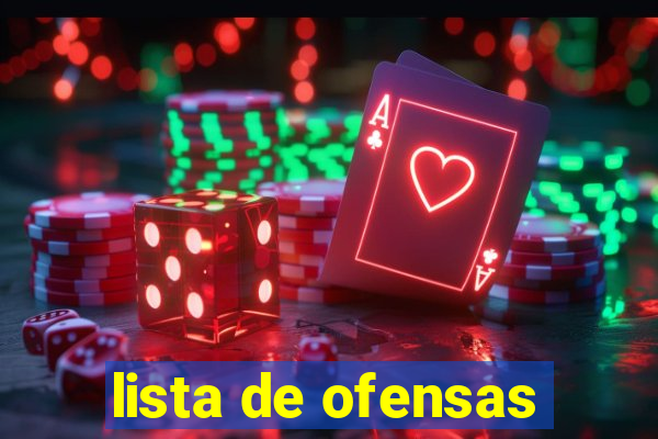 lista de ofensas