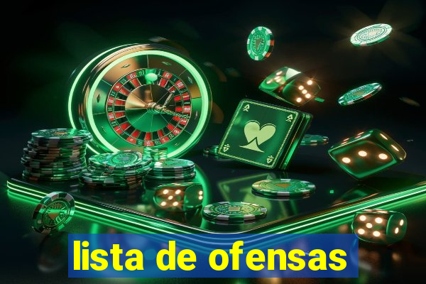 lista de ofensas