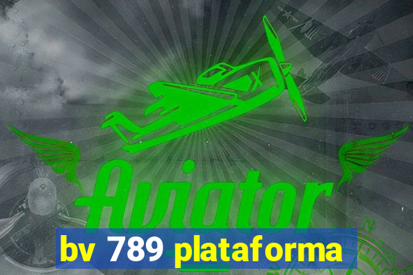 bv 789 plataforma