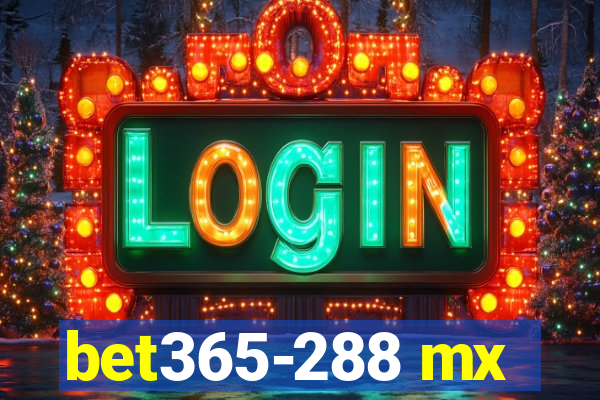 bet365-288 mx