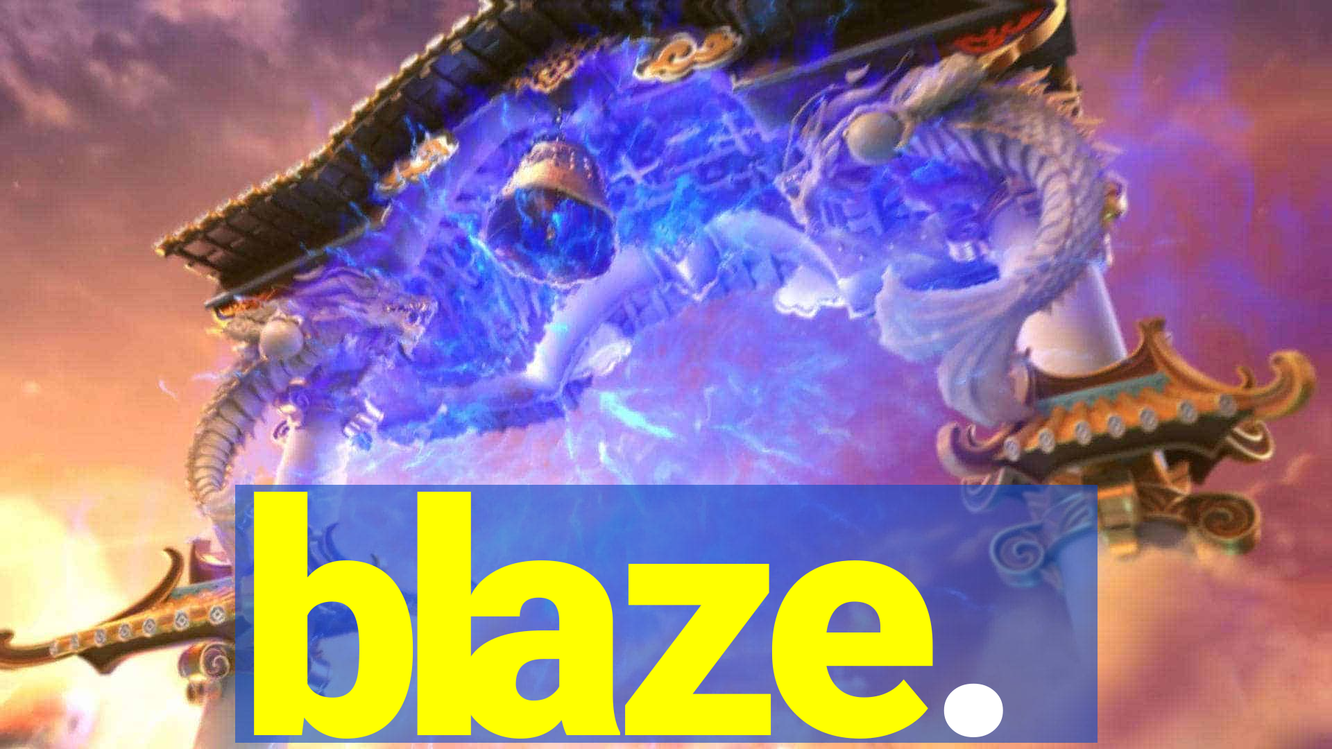 blaze.