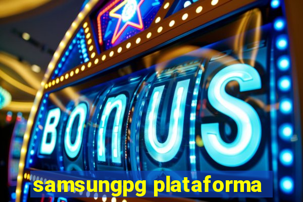 samsungpg plataforma