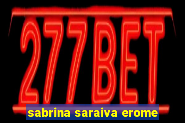 sabrina saraiva erome