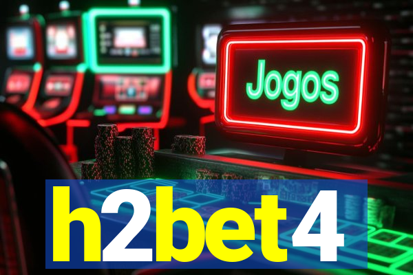 h2bet4