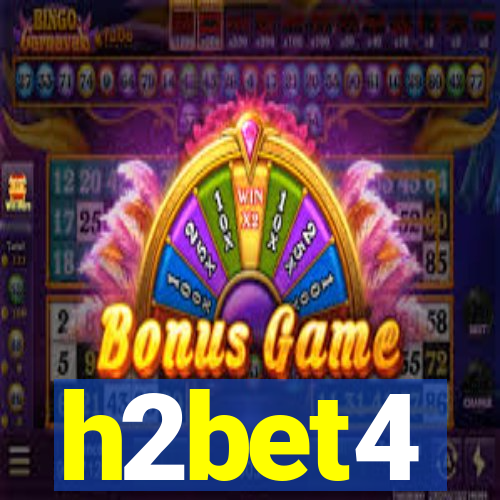 h2bet4