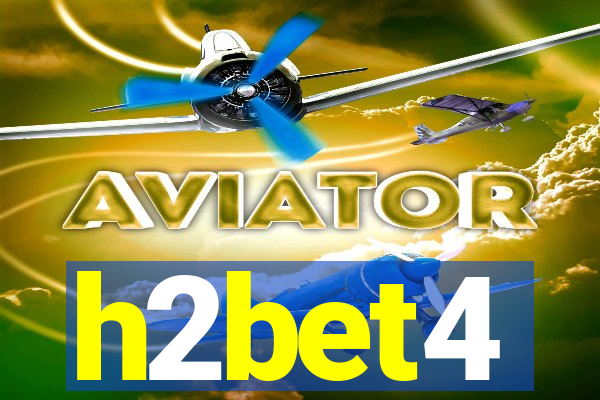 h2bet4