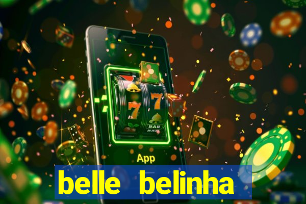 belle belinha privacy vazados