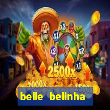 belle belinha privacy vazados