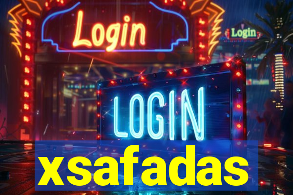 xsafadas