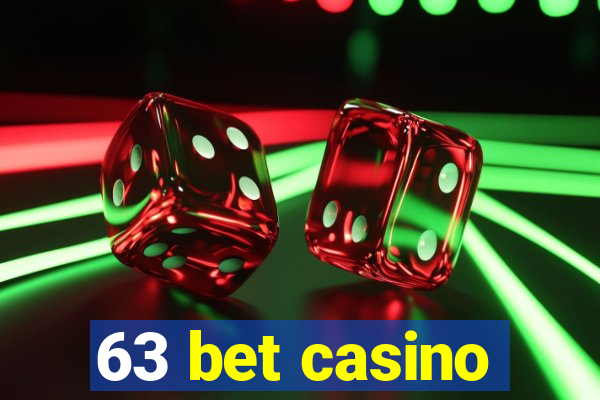 63 bet casino