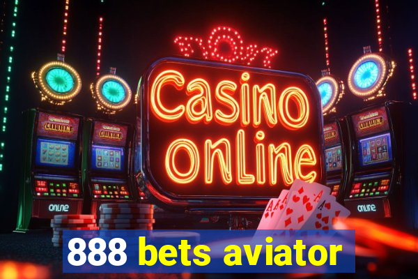 888 bets aviator