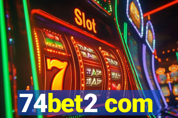 74bet2 com