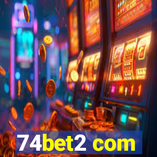 74bet2 com