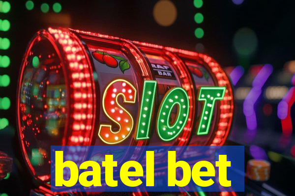 batel bet