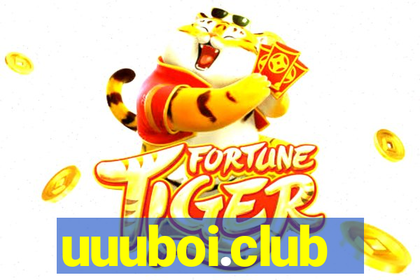 uuuboi.club