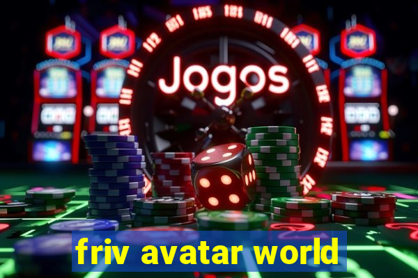 friv avatar world