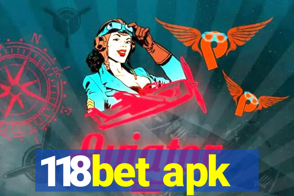 118bet apk