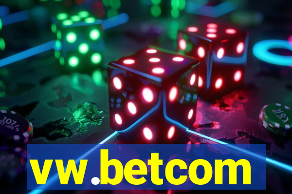 vw.betcom