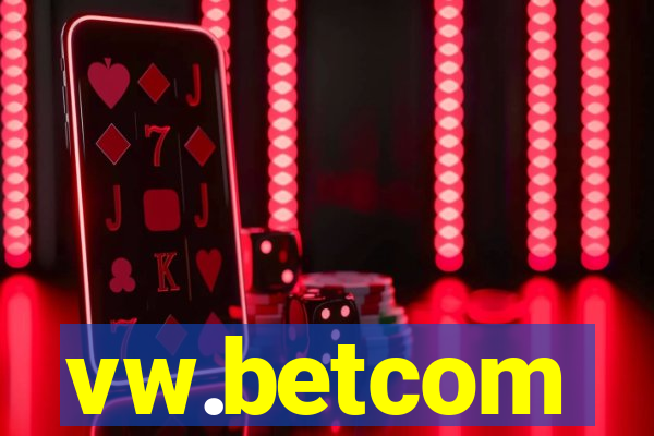 vw.betcom