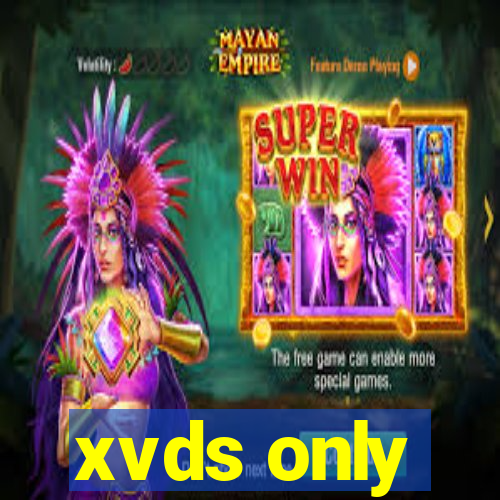 xvds only