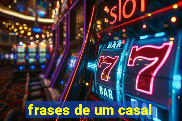 frases de um casal