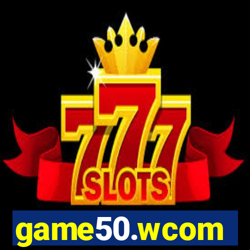 game50.wcom