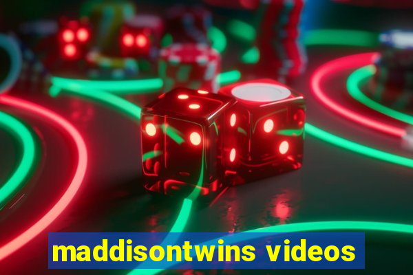 maddisontwins videos
