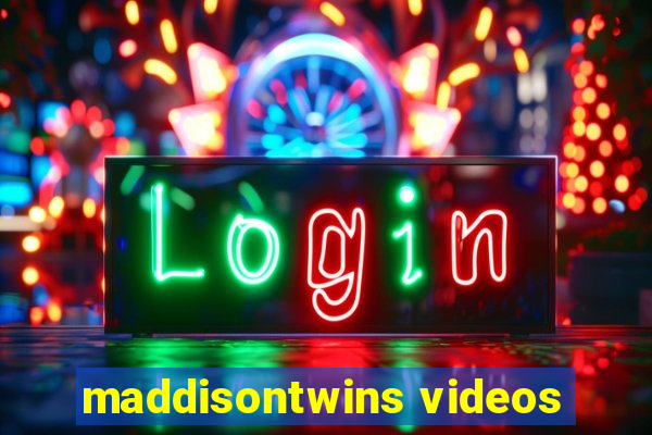 maddisontwins videos