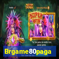 Brgame80paga