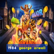 1984 george orwell pdf companhia das letras