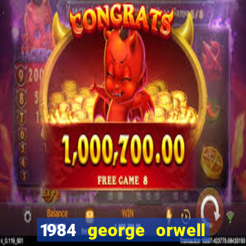 1984 george orwell pdf companhia das letras