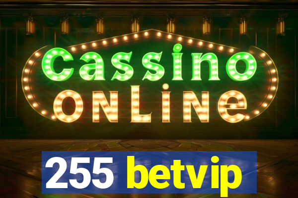 255 betvip