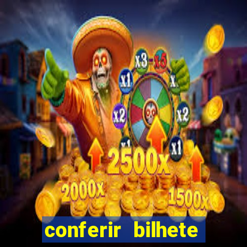 conferir bilhete rio de premios