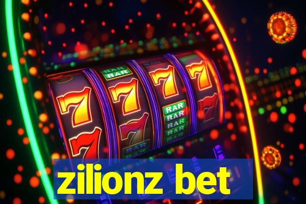 zilionz bet