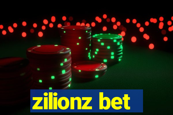 zilionz bet