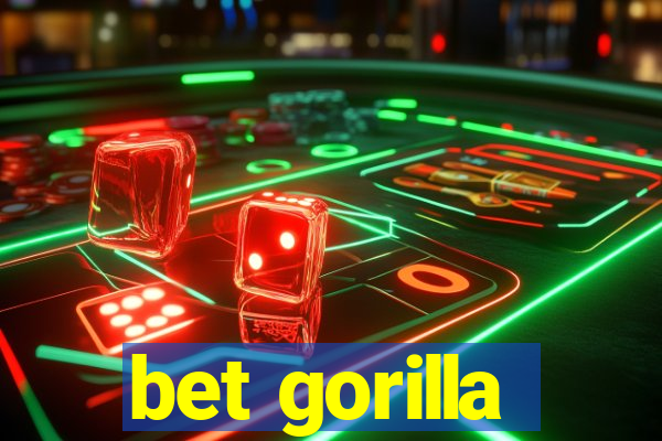 bet gorilla