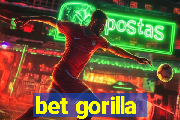 bet gorilla