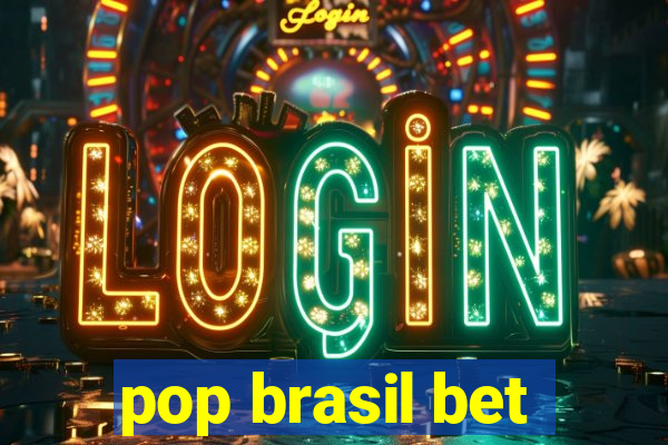 pop brasil bet