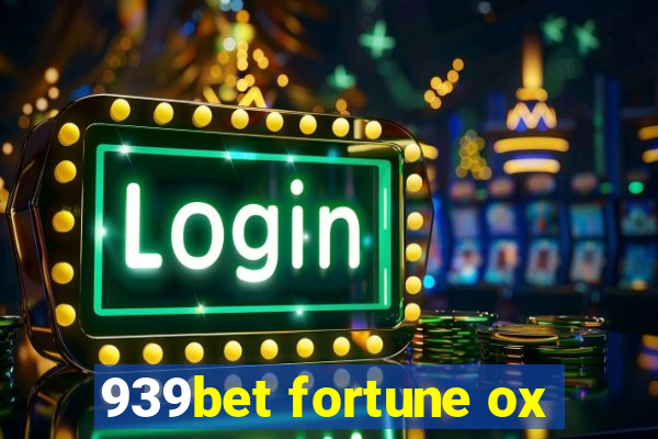 939bet fortune ox