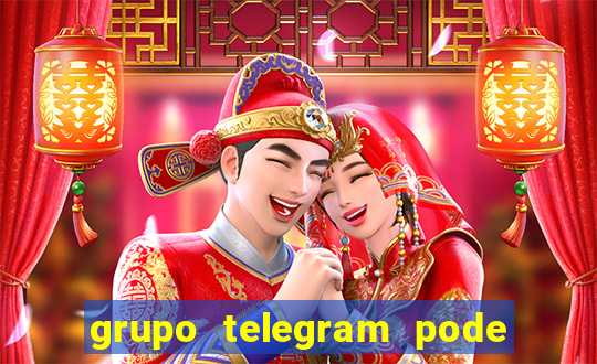 grupo telegram pode tudo gay