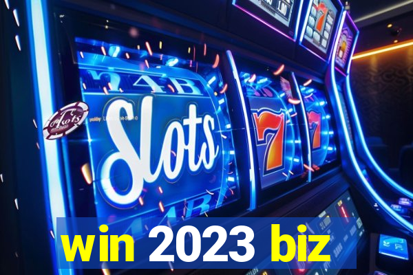 win 2023 biz