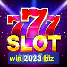 win 2023 biz