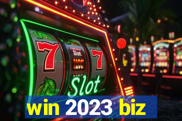 win 2023 biz