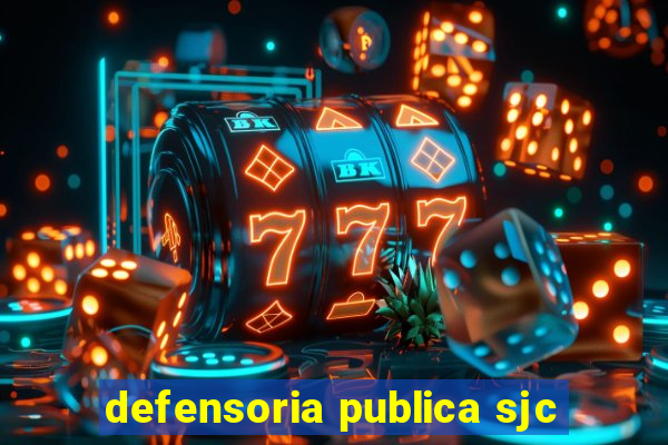 defensoria publica sjc